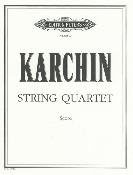 Karchin: String Quartet