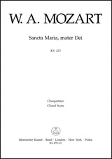 Mozart: Sancta Maria, mater Dei, K. 273