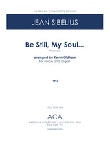 Sibelius: Be Still, My Soul... (arr. for voice & organ)