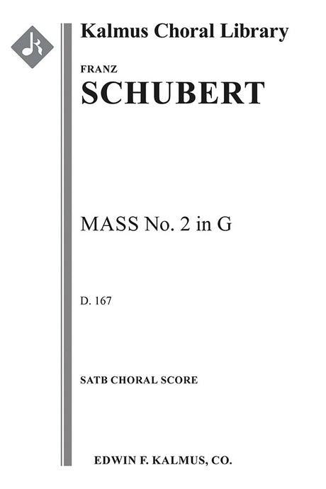 Schubert: Mass No. 2 in G Major, D 167