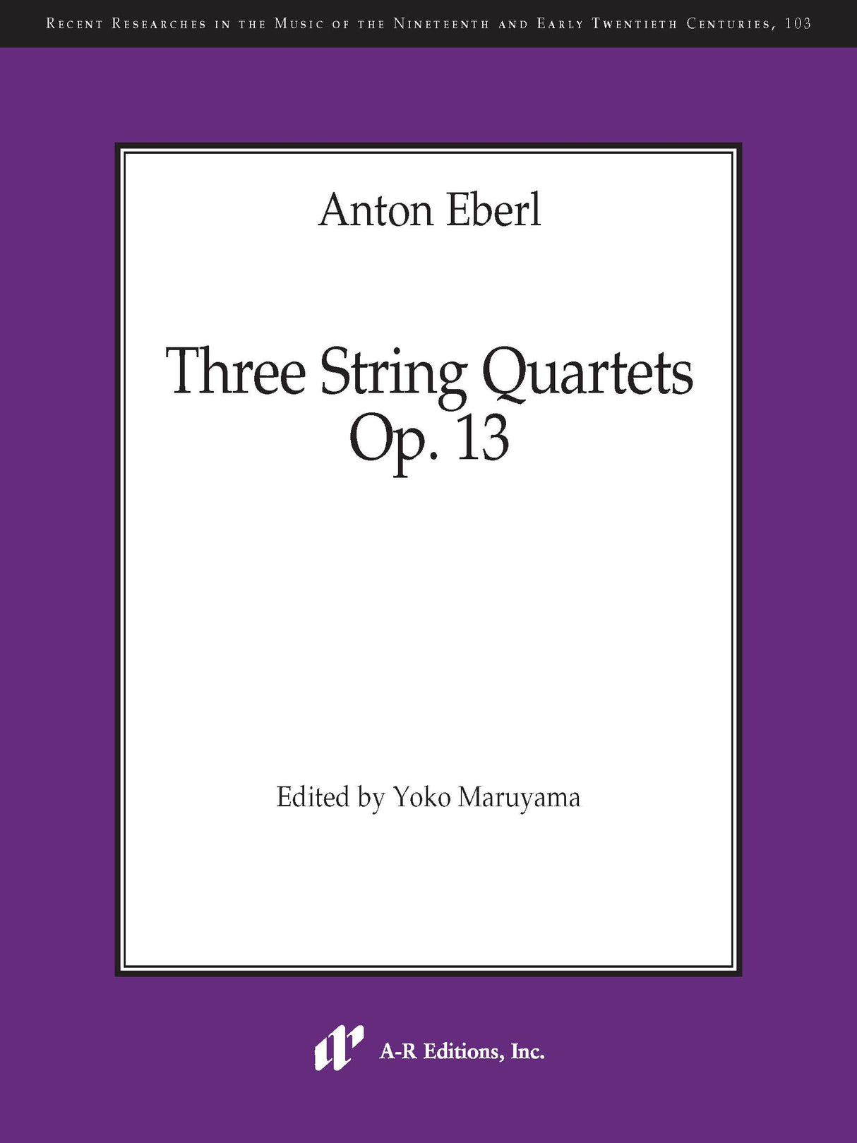Eberl: 3 String Quartets, Op. 13