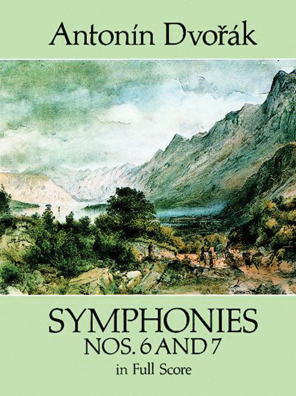 Dvořák: Symphonies Nos. 6 and 7