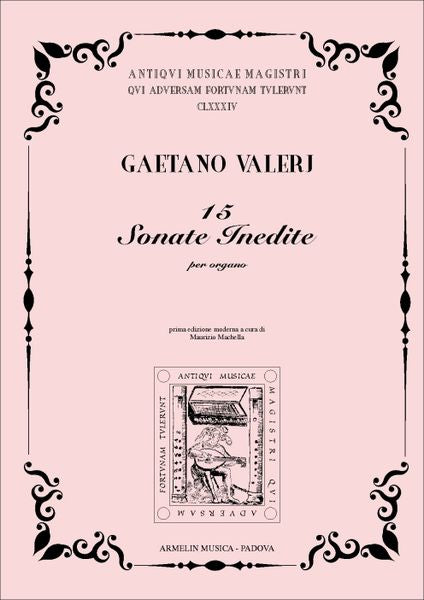 Valeri: 15 Sonata Inedite Per Organo