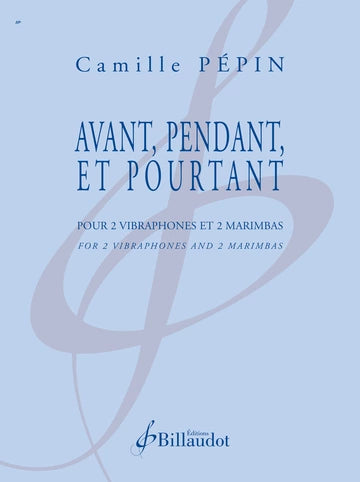 Pépin: Avant, pendant, et pourtant