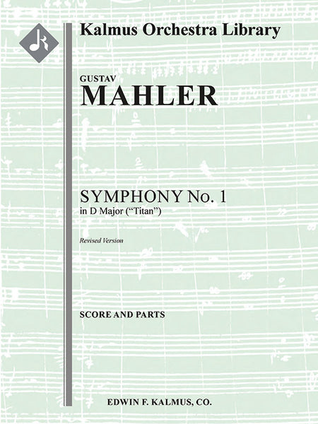 Mahler: Symphony No. 1 in D Major (revised version) – Ficks Music