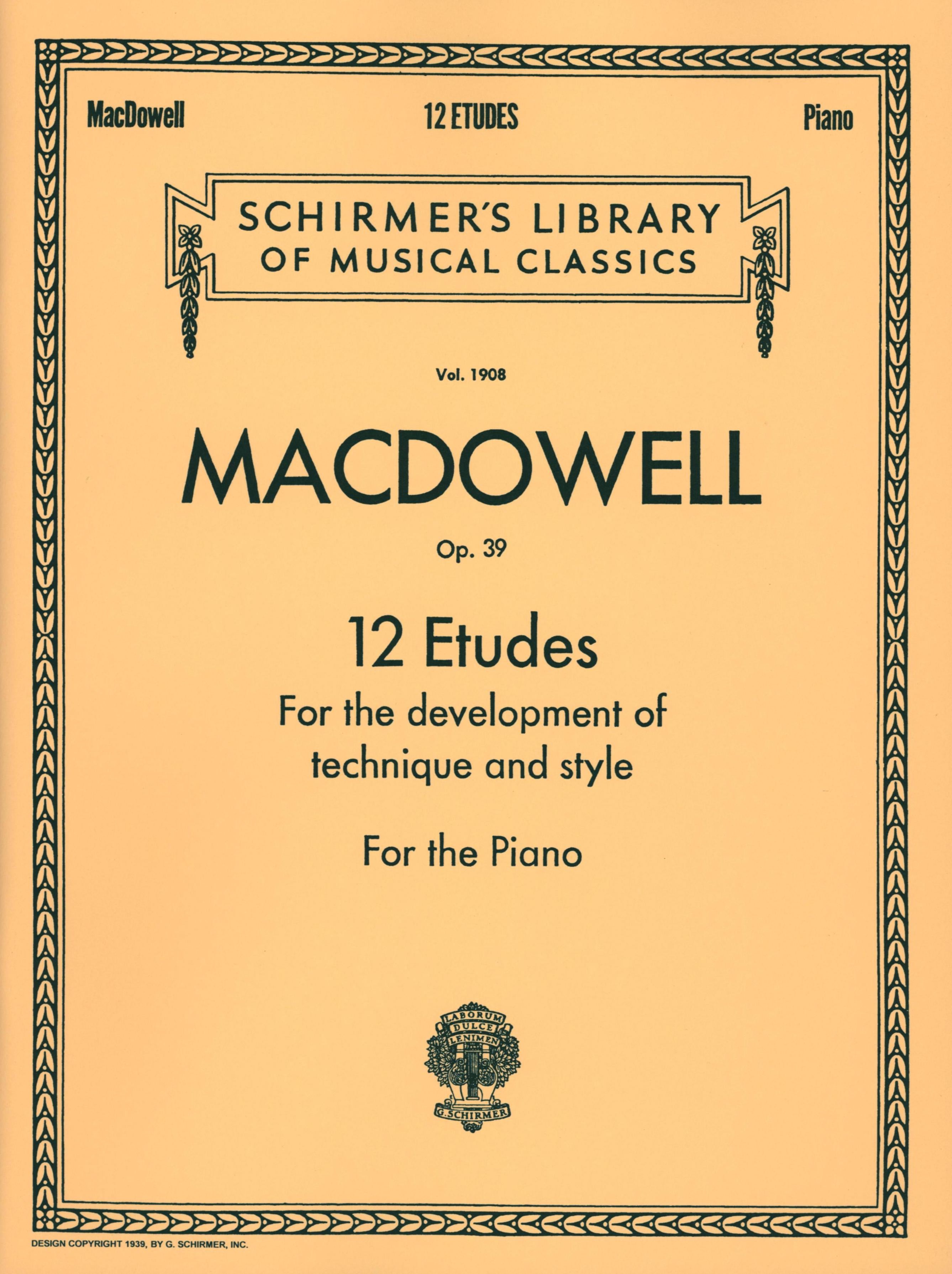 MacDowell: 12 Etudes, Op. 39 – Ficks Music