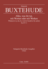 Buxtehude: Alles, was ihr tut, mit Worten or mit Werken, BuxWV 4