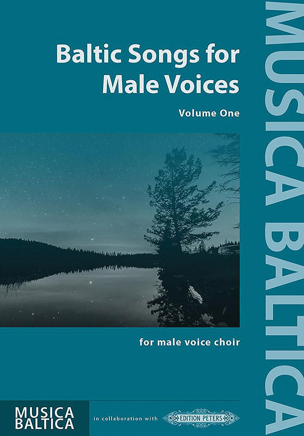 Baltic Songs for Male Voices Volume 1