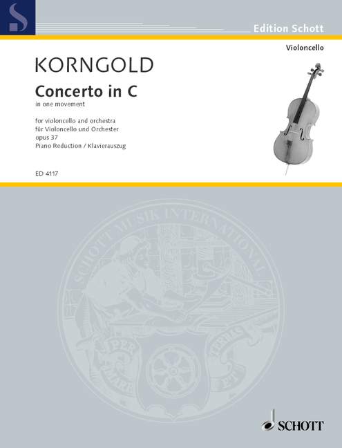 Korngold: Cello Concerto in C Major, Op. 37
