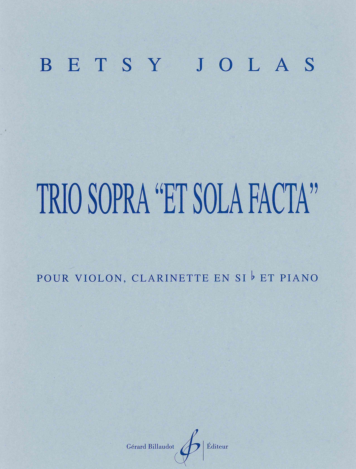 Jolas: Trio sopra "et sola facta"