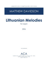 Davidson: Lithuanian Melodies for Organ
