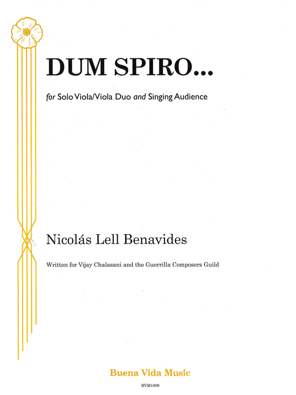 Benavides: Dum Spiro...