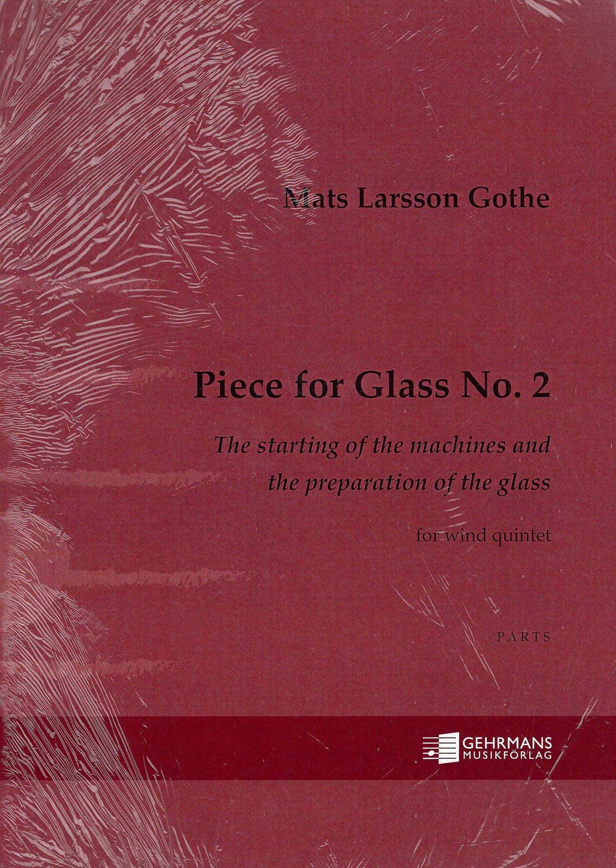 Gothe: Piece for Glass No. 2