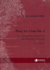 Gothe: Piece for Glass No. 2
