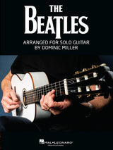 The Beatles: Arranged for Solo Guitar by Dominic Miller