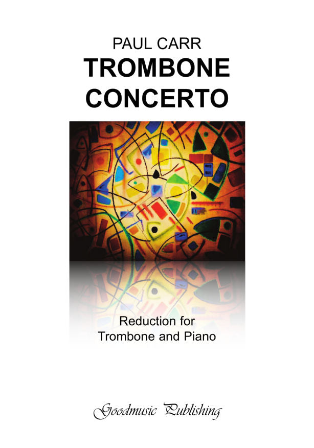 Carr: Trombone Concerto