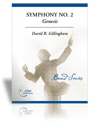 Gillingham: Symphony No. 2 ("Genesis")