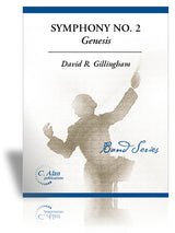Gillingham: Symphony No. 2 ("Genesis")