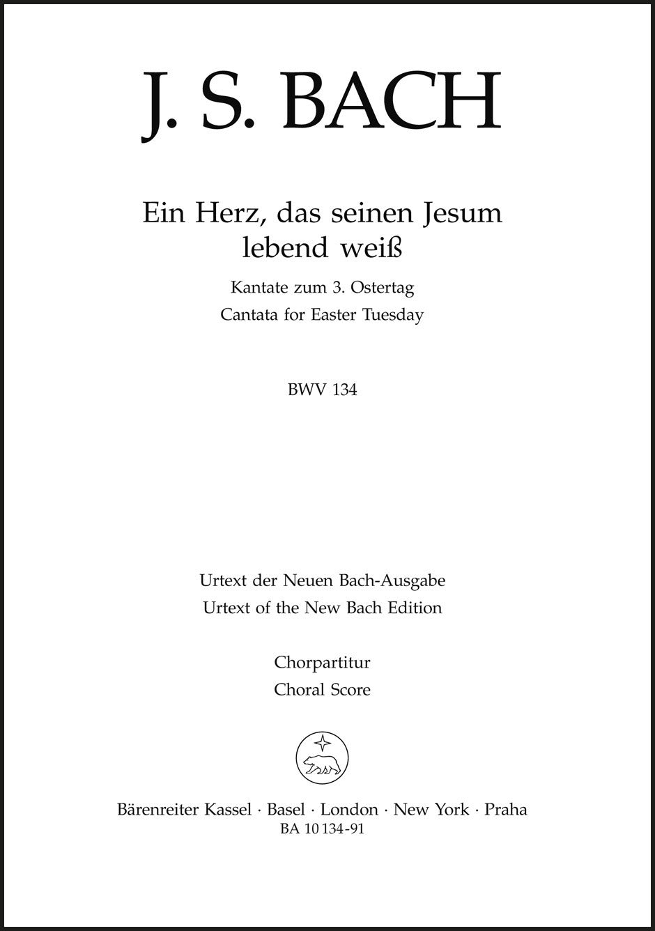 Bach: Ein Herz, das seinen Jesum lebend weiß, BWV 134