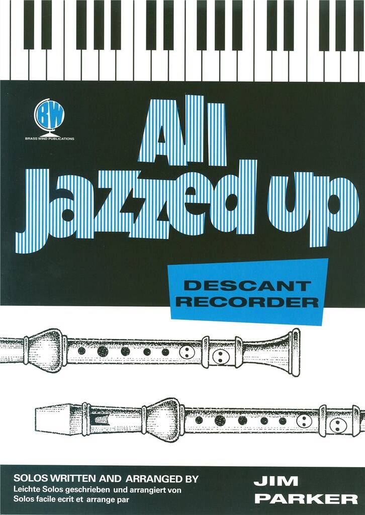 All Jazzed Up - Descant Recorder