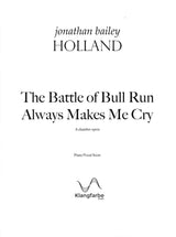 Holland: The Battle of Bull Run Always Makes Me Cry