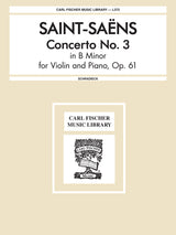 Saint-Saëns: Violin Concerto No. 3 in B Minor, Op. 61