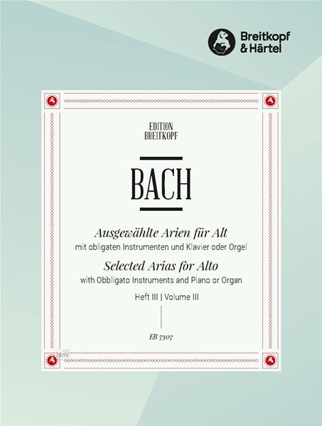 Bach: Selected Arias for Alto - Volume 3