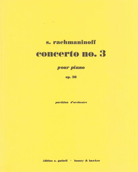 Rachmaninoff: Piano Concerto No. 3, Op. 30