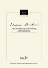 Moulinié: O salutaris hostia spes unica & Motet "Flores apparuerent"