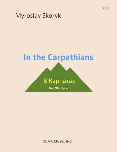 Skoryk: In the Carpathians