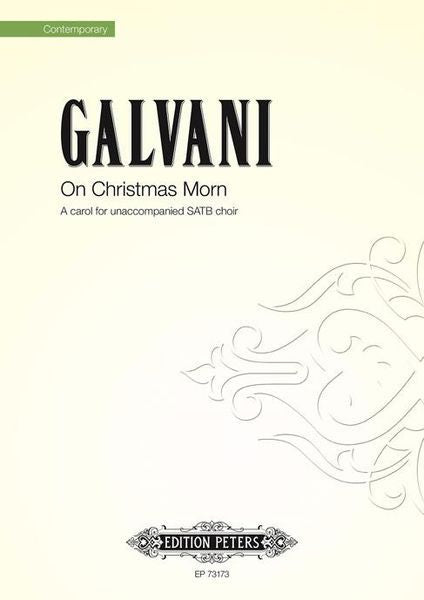 Galvani: On Christmas Morn