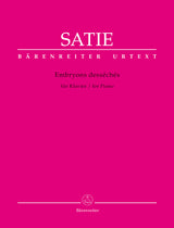 Satie: Embryons desséchés