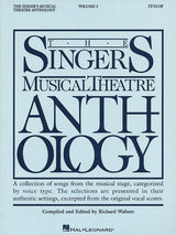The Singer's Musical Theatre Anthology – Tenor - Volume 2