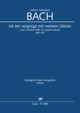 Bach: Ich bin vergnügt mit meinem Glücke, BWV 84