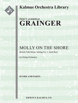 Grainger: Molly on the Shore from British Folk Music Settings, No. 1