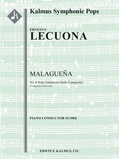 Lecuona: Malagueña (arr. for orchestra)