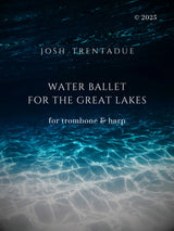 Trentadue: Water Ballet for the Great Lakes
