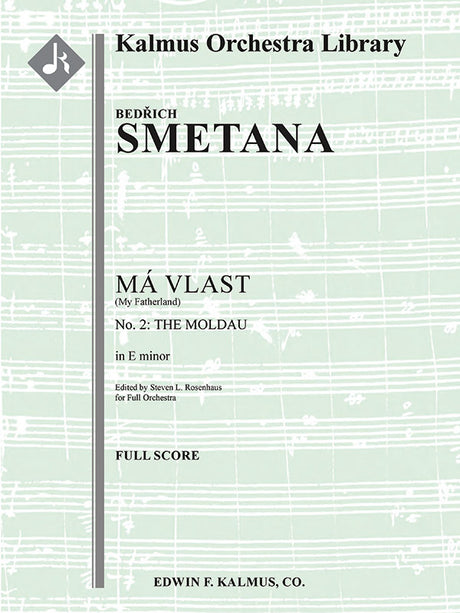 Smetana: Vltava (The Moldau)