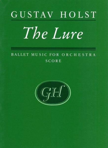 Holst: The Lure