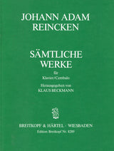 Reincken: Complete Works for Piano or Harpsichord
