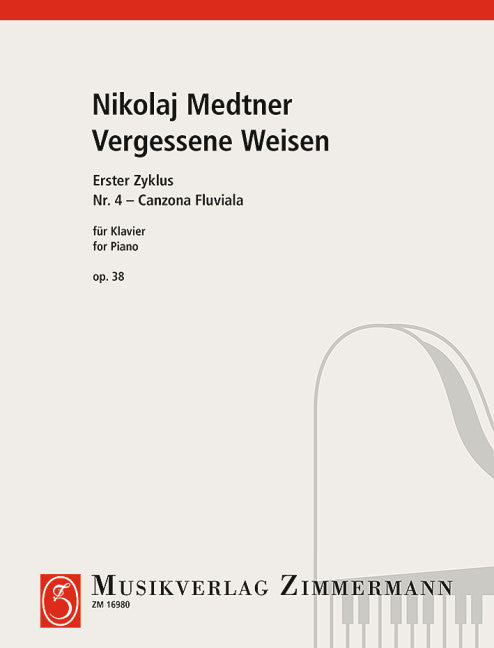 Medtner: Forgotten Melodies, Op. 38, No. 4 (Canzona fluviala