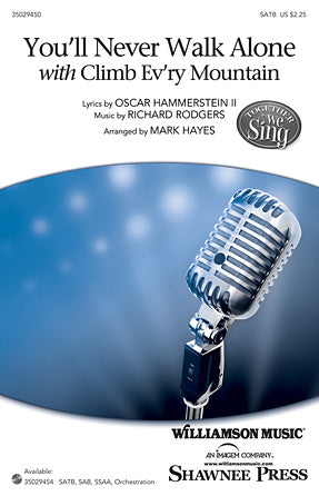 Hammerstein: You'll Never Walk Alone (arr. for SATB)