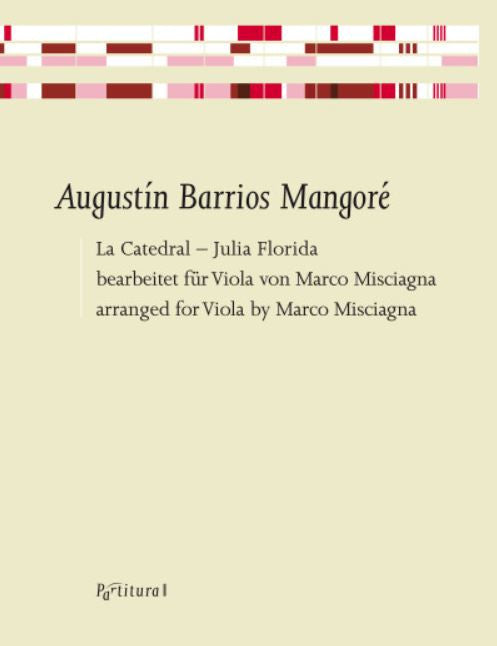 Barrios: La Catedral & Julia Florida (arr. for viola)