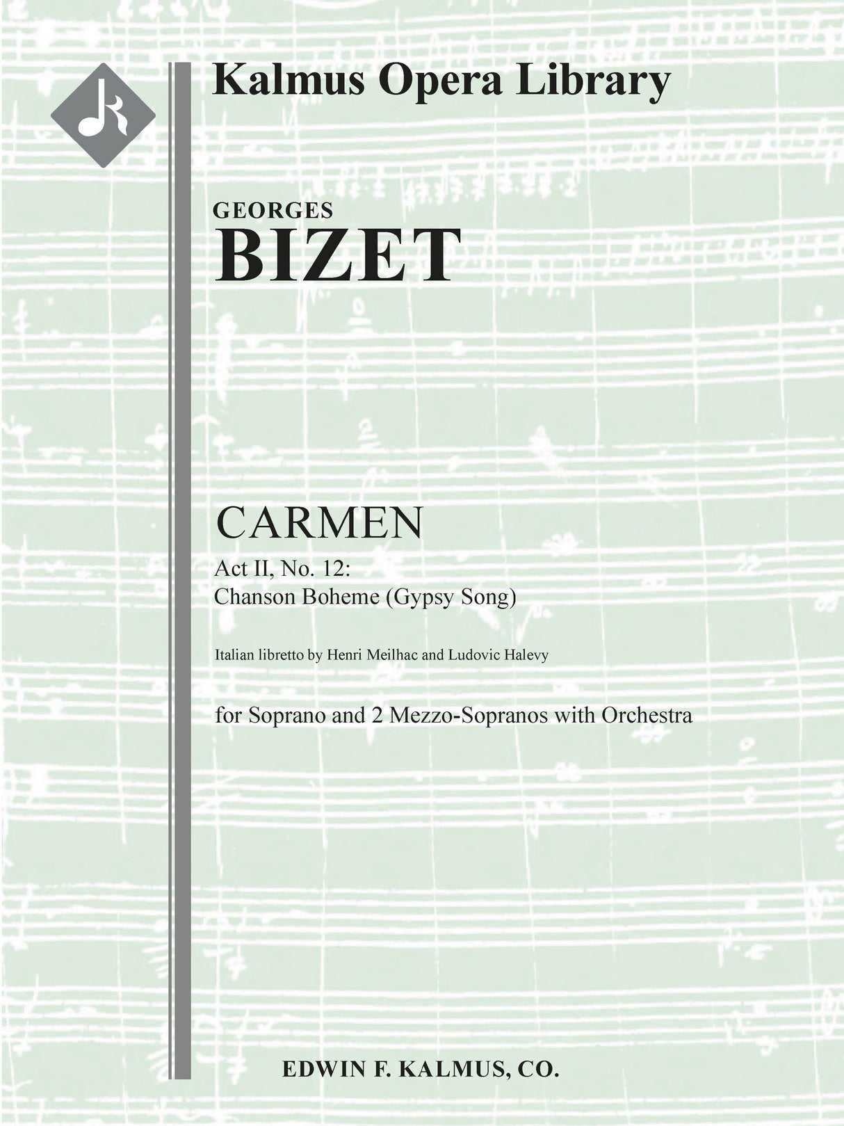 Bizet: Chanson Boheme (Gypsy Song) from Carmen, Act II