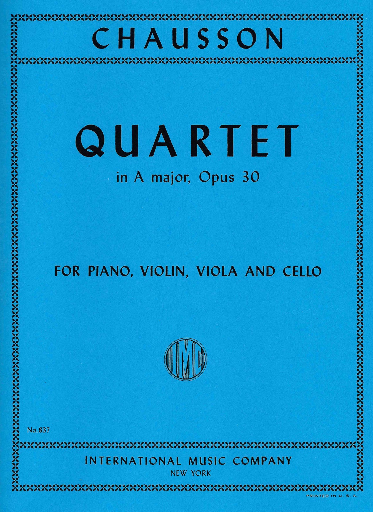 Chausson: Piano Quartet in A Major, Op. 30