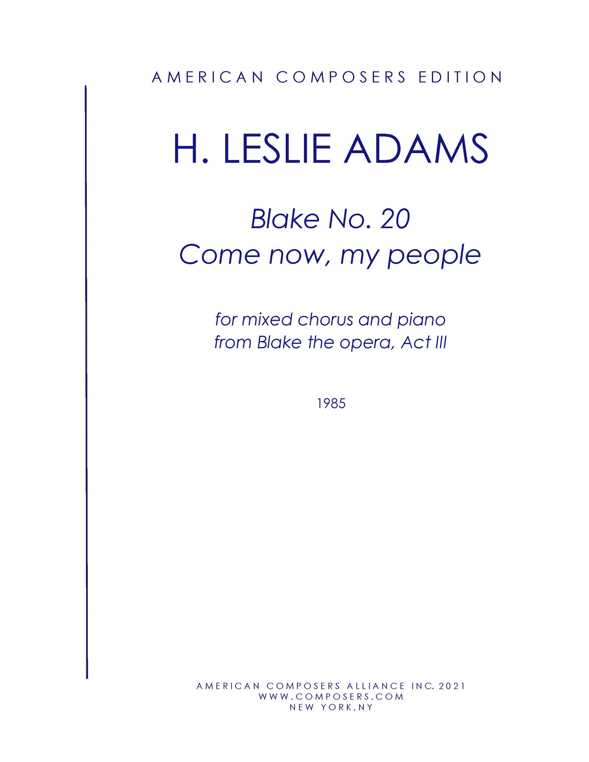 H.L. Adams: Come Now, My People