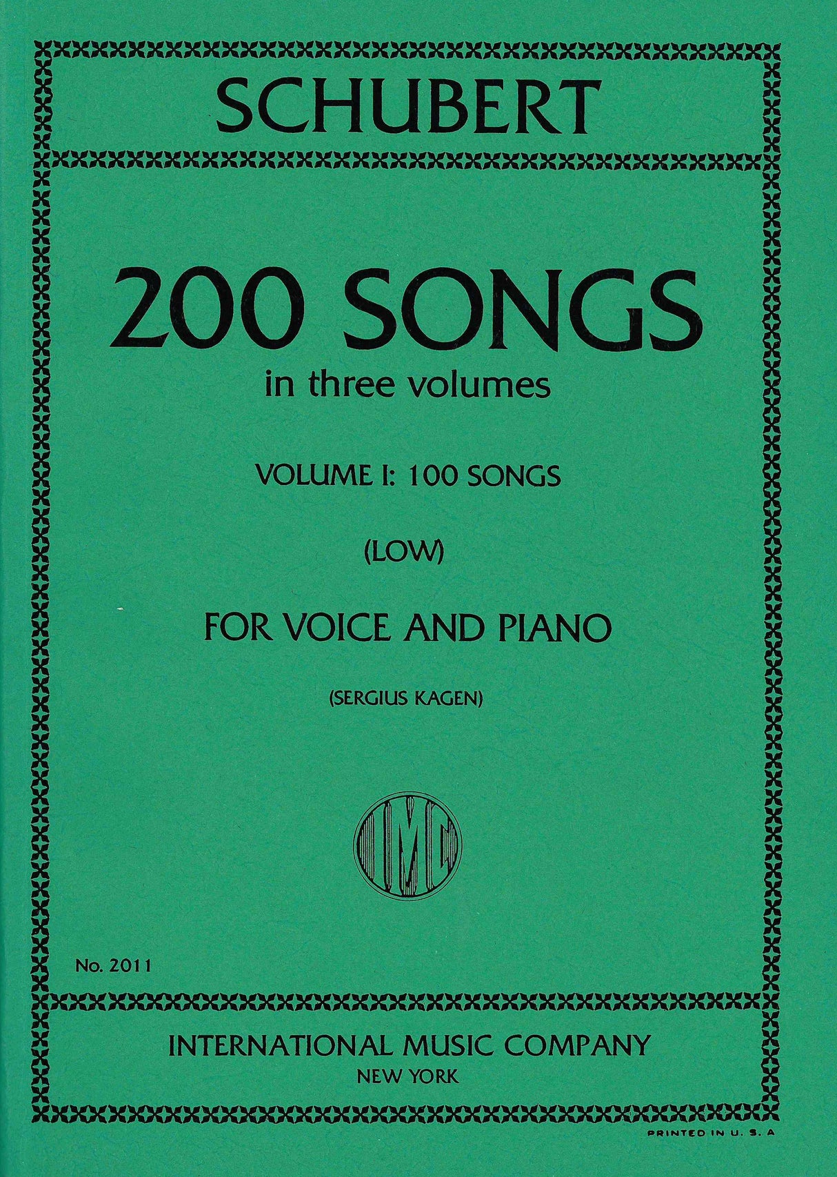 Schubert: 200 Songs. - Volume I. 100 Songs