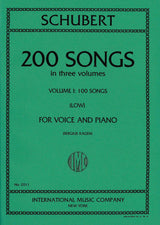 Schubert: 200 Songs. - Volume I. 100 Songs