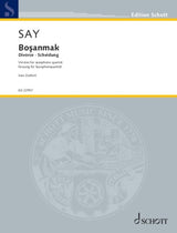 Say: Boşanmak (Divorce), Op. 29a (arr. for saxophone quartet)