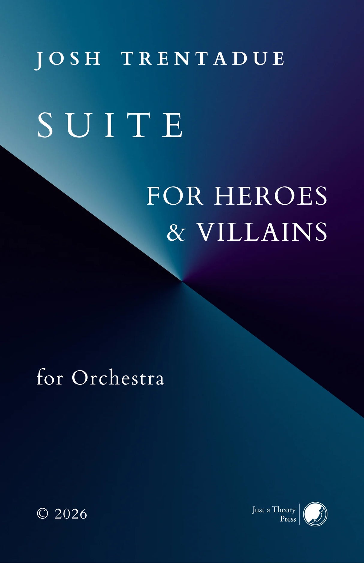 Trentadue: Suite for Heroes & Villains